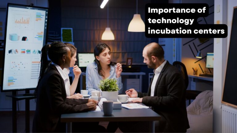 The Future of Innovation: Exploring the Power of Technology Incubation Centers