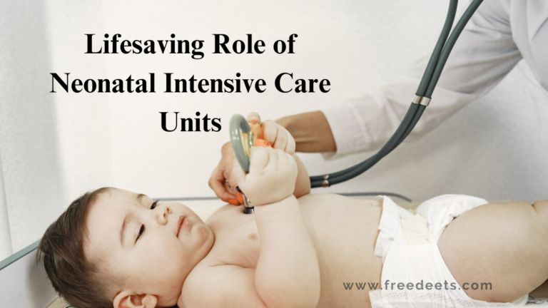 Understanding the Lifesaving Role of Neonatal Intensive Care Units: A Comprehensive Guide